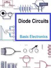 Free Download PDF Books, Diode Circuits – Basic Electronics Guide