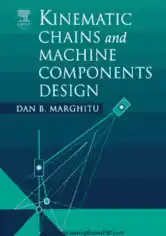 Free Download PDF Books, Kinematic Chains and Machine Components Design