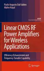 Free Download PDF Books, Linear CMOS RF Power Amplifiers for Wireless Applications