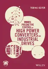 Free Download PDF Books, Model Predictive Control of High Power Converters and Industrial Drives