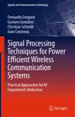 Free Download PDF Books, Signal Processing Techniques for Power Efficient Wireless Communication Systems