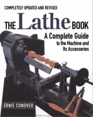 Free Download PDF Books, The Lathe Book A Complete Guide to the Machine and Its Accessories
