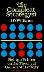 Free Download PDF Books, The Compleat Strategyst Being a Primer on the Theory of Games of Strategy