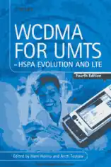 Free Download PDF Books, WCDMA for UMTS HSPA Evolution and LTE