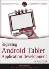 Beginning Android Tablet Application Development, Pdf Free Download