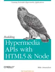 Free Download PDF Books, Building Hypermedia Apis With HTML5 And Node, Pdf Free Download