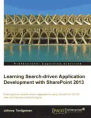 Free Download PDF Books, Learning Search-Driven Application Development With Sharepoint 2013 Book