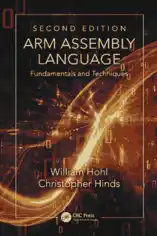 Free Download PDF Books, ARM Assembly Language Fundamentals and Techniques, Second Edition, Best Book to Learn
