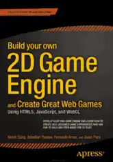 Free Download PDF Books, Build your own 2D Game Engine and Create Great Web Games, Pdf Free Download