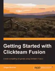 Free Download PDF Books, Getting Started with Clickteam Fusion