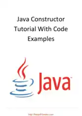 Java Constructor Tutorial With Code Examples, Java Programming Tutorial Book