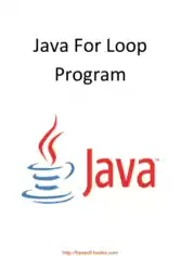 Java For Loop Program, Java Programming Book