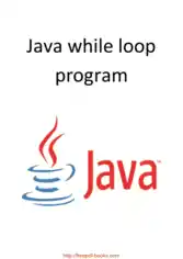 Free Download PDF Books, Java While Loop Program, Java Programming Book