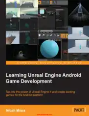 Learning Unreal Engine Android Game Development, Learning Free Tutorial Book