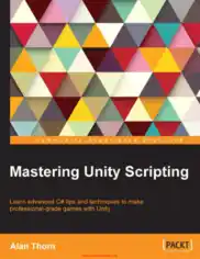 Free Download PDF Books, Mastering Unity Scripting