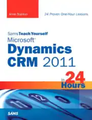 Free Download PDF Books, Sams Teach Yourself Microsoft Dynamics Crm 2011 in 24 Hours