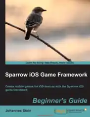 Free Download PDF Books, Sparrow iOS Game Framework, Beginners Guide