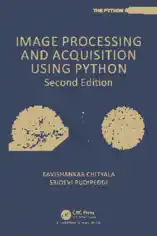 Free Download PDF Books, Image Processing and Acquisition using Python 2nd Edition (2020)