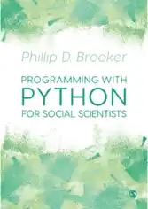 Free Download PDF Books, Programming with Python for Social Scientists (2020)