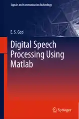 Digital Speech Processing Using MATLAB, Pdf Free Download