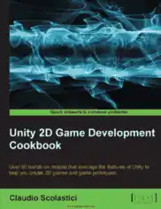 Free Download PDF Books, Unity 2D Game Development Cookbook