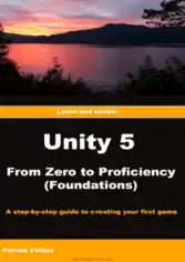 Free Download PDF Books, Unity 5 From Zero To Proficiency