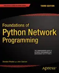 Free Download PDF Books, Foundations Of Python Network Programming 3rd Edition