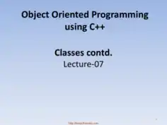 Free Download PDF Books, Object Oriented Programming Using C++ Classes Contd – C++ Lecture 7 Pdf