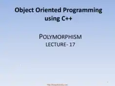 Free Download PDF Books, Object Oriented Programming Using C++ Polymorphism – C++ Lecture 17