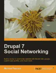 Drupal 7 Social Networking, Pdf Free Download