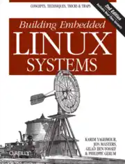 Free Download PDF Books, Building Embedded Linux Systems 2nd Edition
