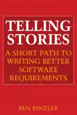 Free Download PDF Books, Telling Stories A Short Path To Writing Better Software Requirements
