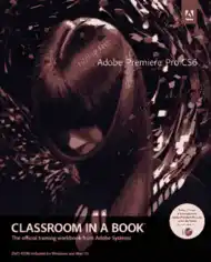 Free Download PDF Books, Adobe Premiere Pro CS6 Classroom in a Book