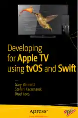Free Download PDF Books, Developing for Apple TV using tvOS and Swift