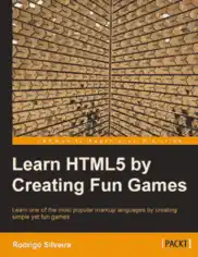 Learn HTML5 By Creating Fun Games, Learning Free Tutorial PDF