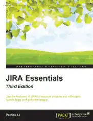 Free Download PDF Books, JIRA Essentials – Third Edition