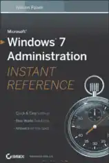 Free Download PDF Books, Microsoft Windows 7 Administration Instant Reference
