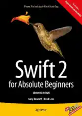 Free Download PDF Books, Swift 2 For Absolute Beginners, 2nd Edition