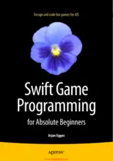 Free Download PDF Books, Swift Game Programming for Absolute Beginners