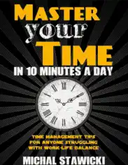 Free Download PDF Books, Master Your Time in 10 Minutes Day Time Management Tips Free Pdf Book
