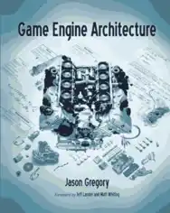 Free Download PDF Books, Game Engine Architecture Free
