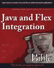 Free Download PDF Books, Java and Flex Integration Bible –, Java Programming Tutorial Book