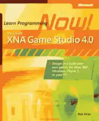 Free Download PDF Books, Microsoft XNA Game Studio 4.0 Learn Programming Now! – PDF Books