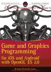 Free Download PDF Books, Game And Graphics Programming For iOS And Android With Opengl ES 2
