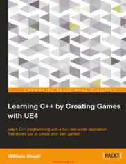 Free Download PDF Books, Learning C++ by Creating Games with UE4 Free PDF Books