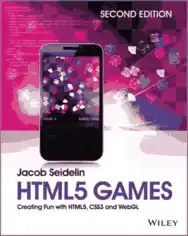 Free Download PDF Books, HTML5 Games Creating Fun with HTML5 CSS3 and WebGL –, HTML5 Tutorial Book