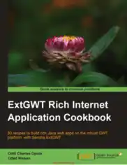 Free Download PDF Books, ExtGWT Rich Internet Application Cookbook – Free Pdf Book