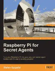 Free Download PDF Books, Raspberry Pi for Secret Agents