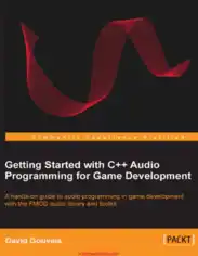 Free Download PDF Books, Getting Started with C++ Audio Programming for Game Development
