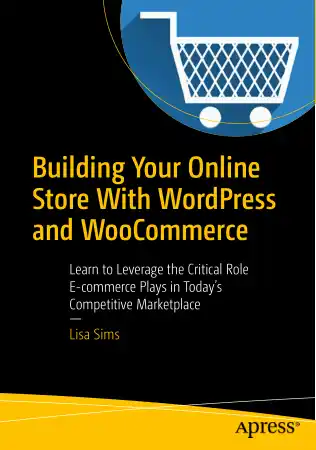 Free Download PDF Books, Building Your Online Store With WordPress and WooCommerce